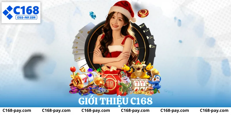 Giới Thiệu C168 | Nền Tảng Giải Trí Trực Tuyến Hàng Đầu