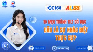 10 Mẹo Tránh Tilt Cờ Bạc Hiệu Quả Nhất Tại C168 Năm 2026